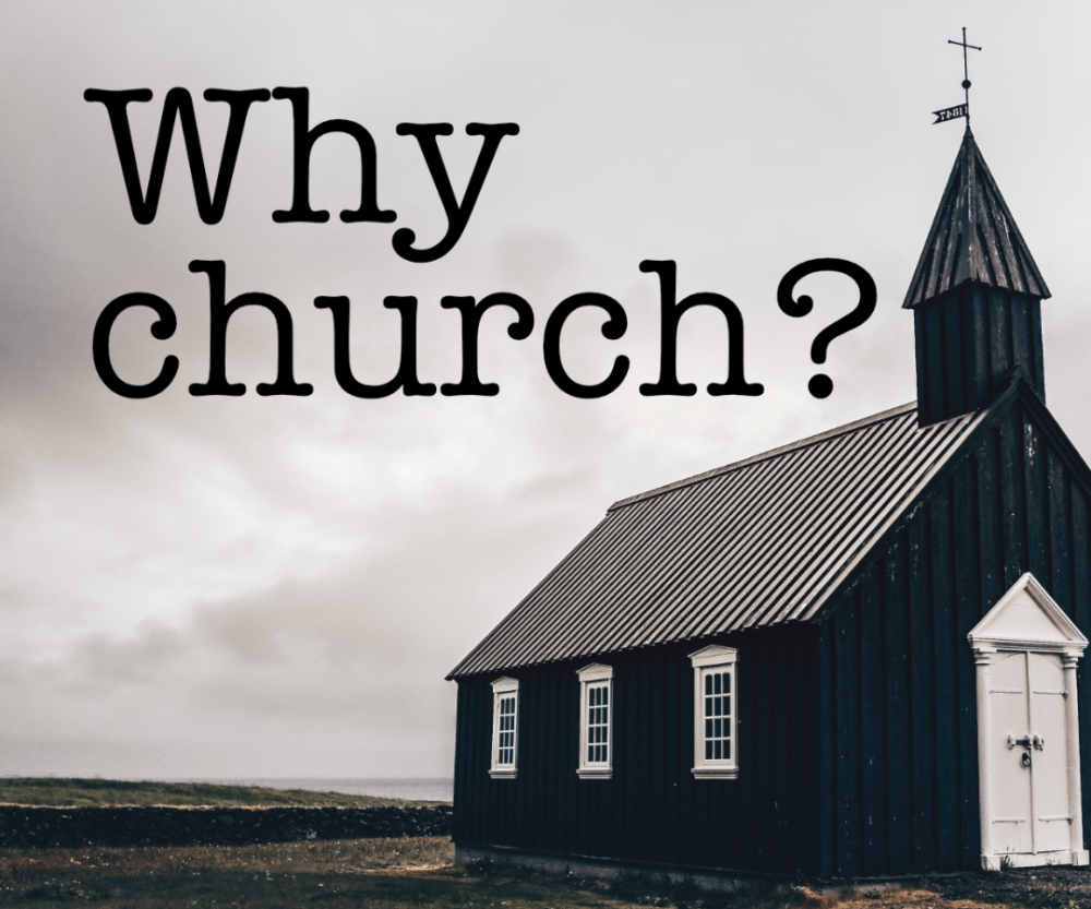 Why church?